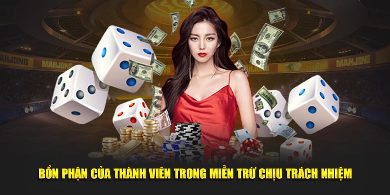 Bổn phận của thành viên trong miễn trừ chịu trách nhiệm